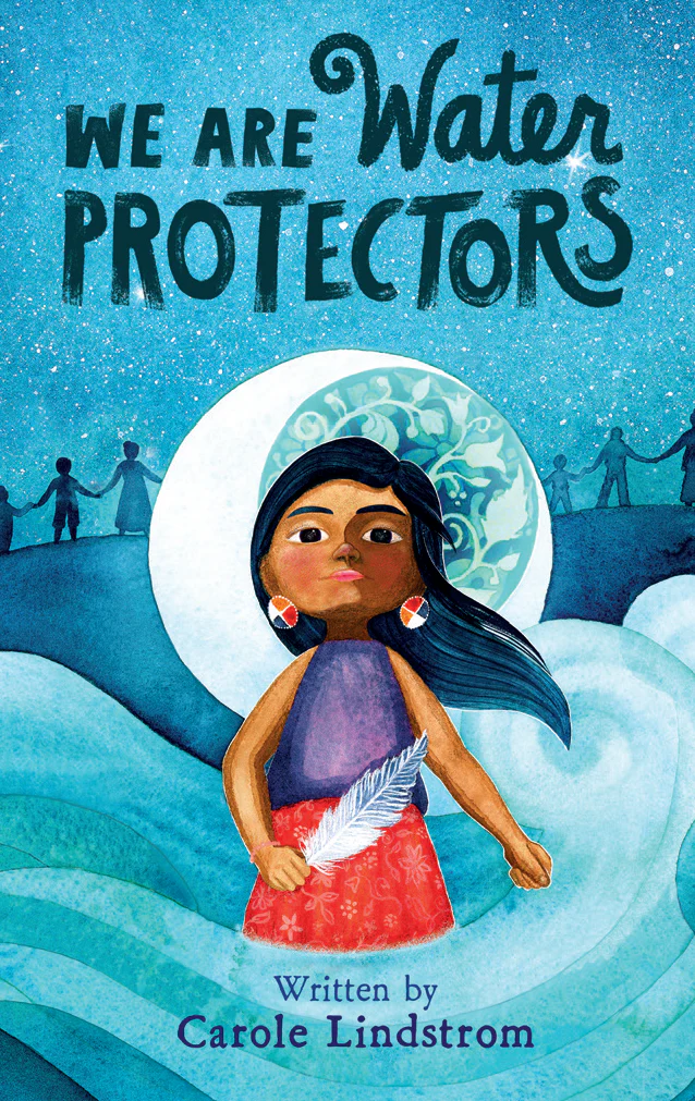 We Are Water Protectors